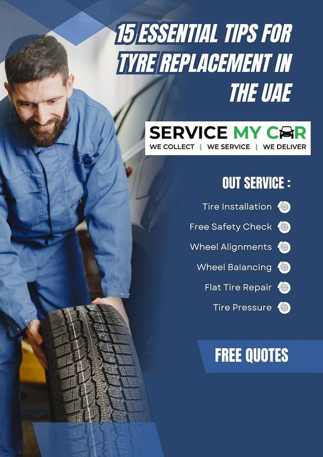 15 Essential Tips for Tyre Replacement in the UAE — ServiceMyCar