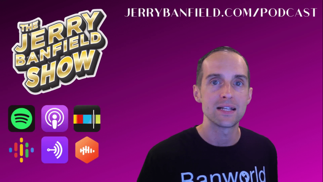 Listen to the Jerry Banfield Show Podcast