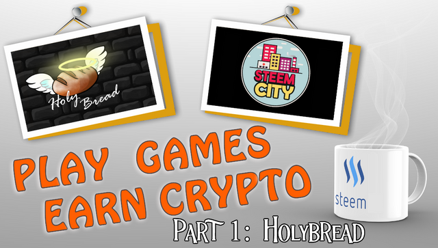 new games on steem - Holybread