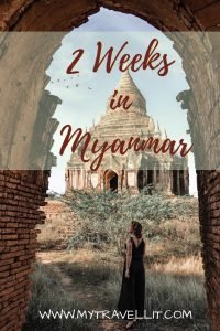 2 weeks in myanmar