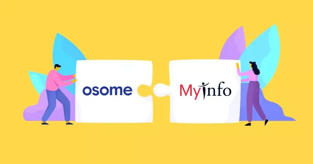 Osome and MyInfo