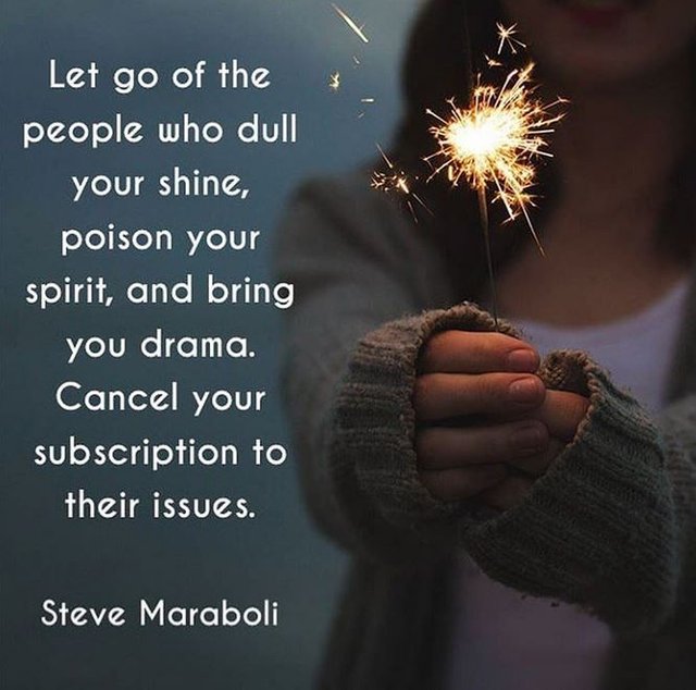 Let go of the people who dull your shine