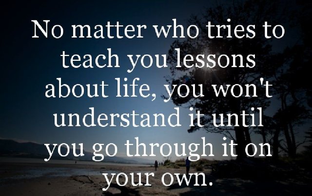 Lessons about life