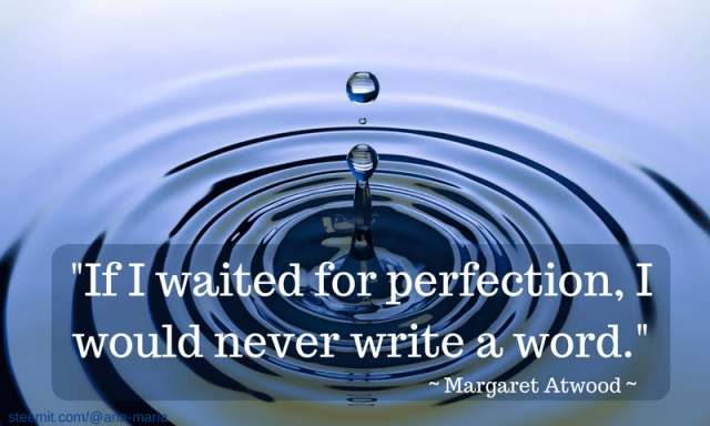 Perfectionism - Margaret Atwood Quote