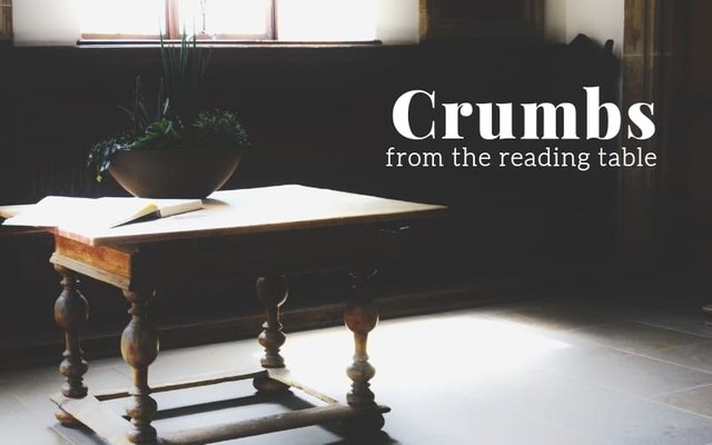 Featured image for Crumbs from the Reading Table