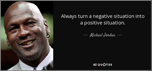 quote-always-turn-a-negative-situation-into-a-positive-situation-michael-jordan-15-6-0625.jpg