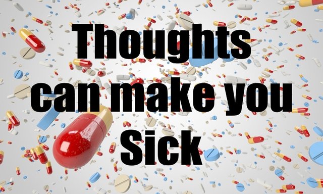 thoughts can make you sick.jpg