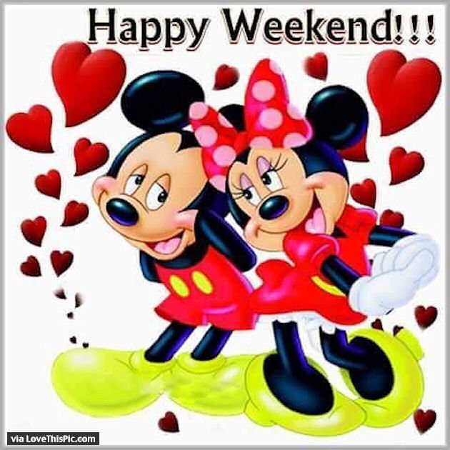 239161-Disney-Love-Happy-Weekend-Quote.jpg