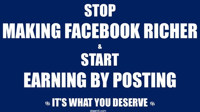 Stop Making Facebook Richer and Start Earning by Posting.jpeg