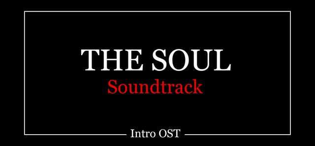 The Soul Intro OST.jpg