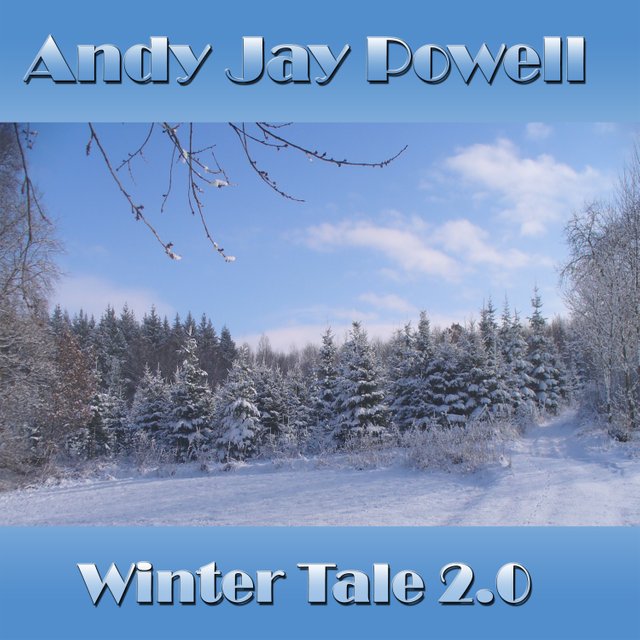 Artwork_Andy Jay Powell - Winter Tale 2.0.jpg