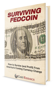 Surviving Fedcoin: How to Protect Yourself (and Profit) from America's Coming Currency ...