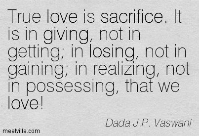 Is love what sacrifice in What is