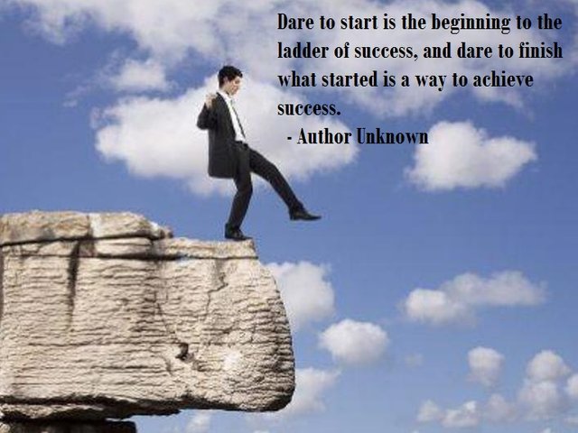 01 # QUOTE OF THE DAY ~ DARE TO START — Steemit