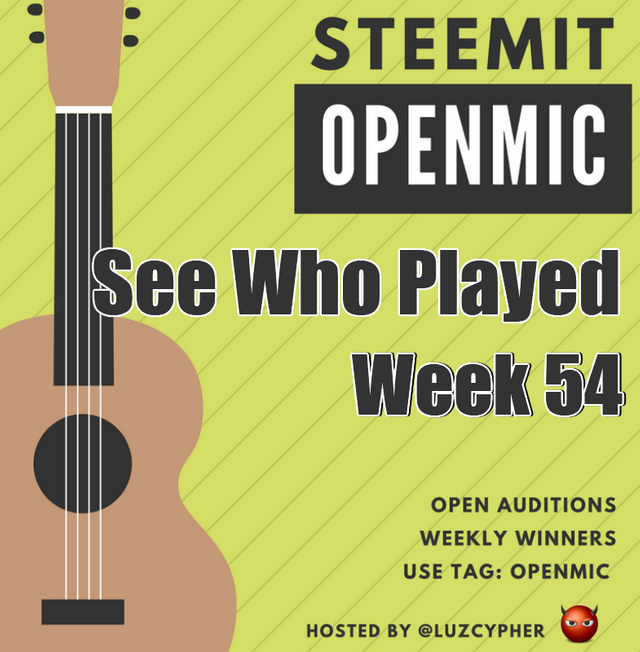 steemit_open_mic_54_see_who_played.png