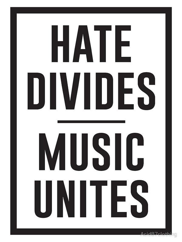 hate_divides_music_unites.jpg