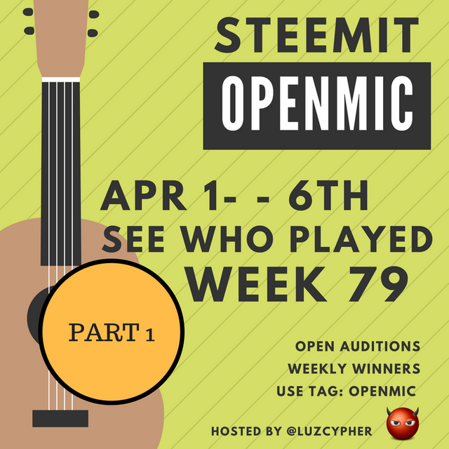 steemit_open_mic_week_79_see_who_played_part_1.png