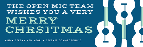 Steemit_Open_Mic_team_Christmas_wishes.png