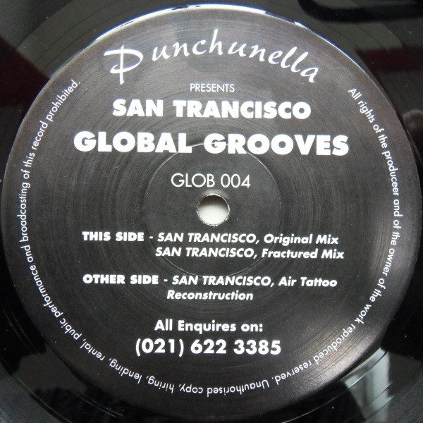 Punchunella ‎– San Trancisco  - Global Grooves ‎– GLOB 004
