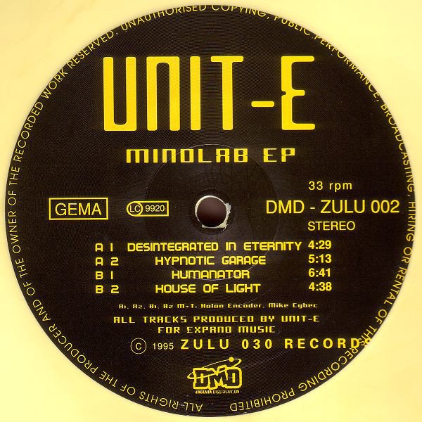  Unit-E ‎– Mindlab EP - Zulu 030 Records - ZULU 002
