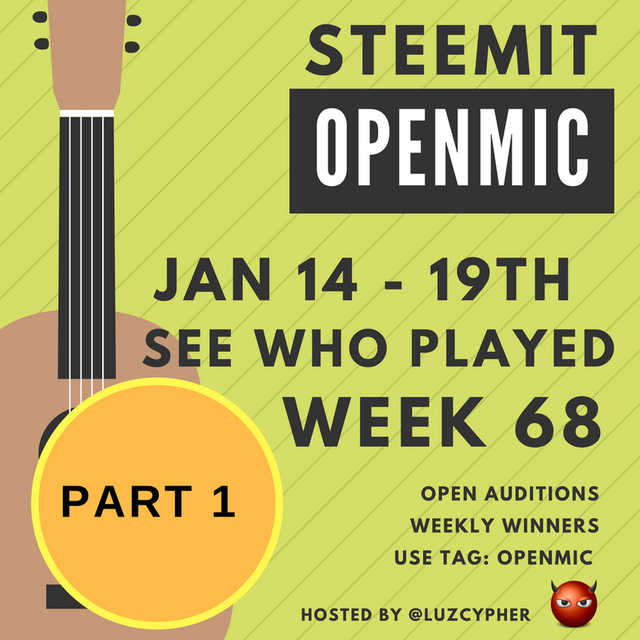 steemit_open_mic_week_68_see_who_played_part_1.png