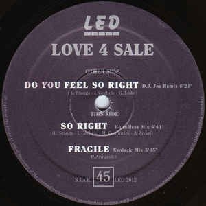 Love 4 Sale - Do You Feel So Right ‎- LED Records ‎– LED 2012