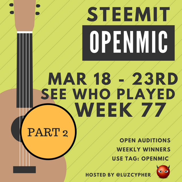 steemit_open_mic_week_77_see_who_played_part_2.png