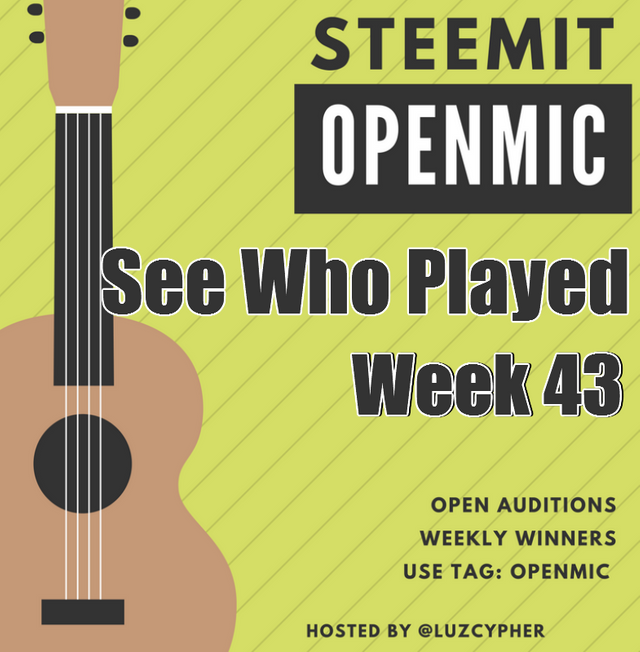 steemit open mic 43 see who played.png