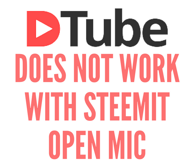 dtube_does_not_work_with_steemit_open_mic.png