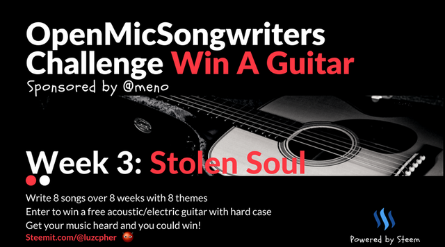 Open_Mic_Songwriters_Challenge_Win_AGuitar_week_3_stolen_soul.png