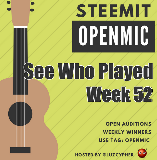 steemit_open_mic_52_see_who_played.png