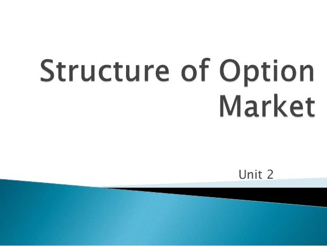 unit-2-structure-of-option-market-1-638.jpg