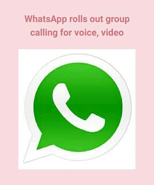 https://s3.us-east-2.amazonaws.com/partiko.io/img/ashu7815-whats-app-rolls-out-group-calling-for-voice--video-1533026092955.png