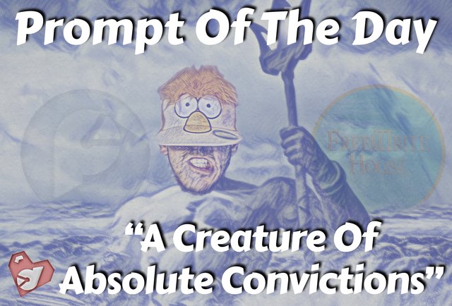 https://s3.us-east-2.amazonaws.com/partiko.io/img/d00k13-prompt-of-the-day-a-creature-of-absolute-convictions--who-me-idkg8kis-1546060731671.png