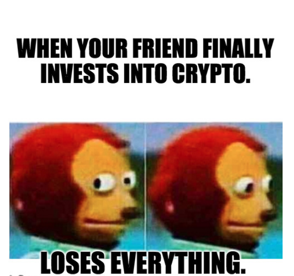 https://s3.us-east-2.amazonaws.com/partiko.io/img/mohanmandal-when-your-friend-finally-invests-into-crypto-loses-everything-1531142134502.png