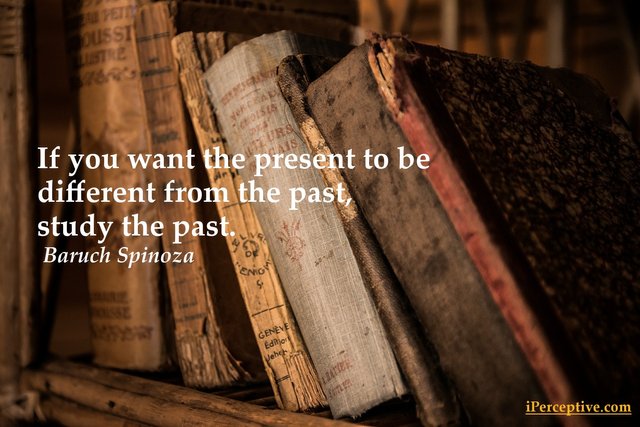 https://s3.us-east-2.amazonaws.com/partiko.io/img/offgridlife-if-you-want-the-present-to-be-different-from-than-the-past-study-the-past--baruch-spinoza-y7zwg9os-1537140242478.png