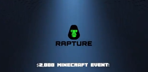 Rapture  - Minecraft event