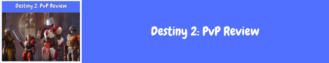 Destiny_2-_Pv_P_Review_banner2.png