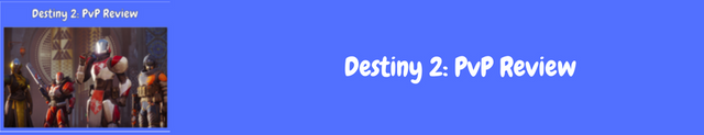 Destiny_2-_Pv_P_Review_banner3.png