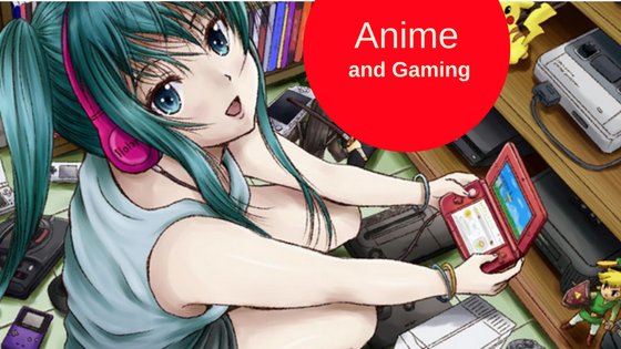 Animeand gaming.png