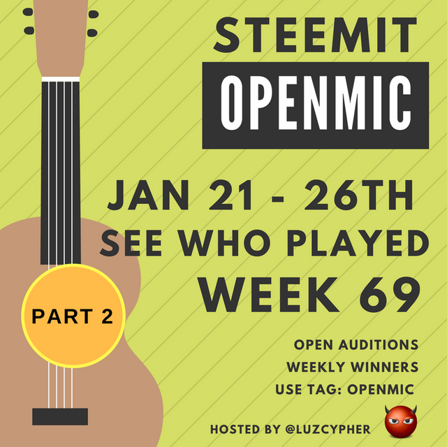 steemit_open_mic_week_69_see_who_played_part_2.png