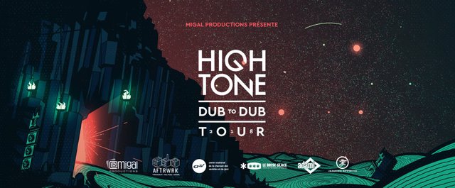 High Tone - dub to dub tour 2018