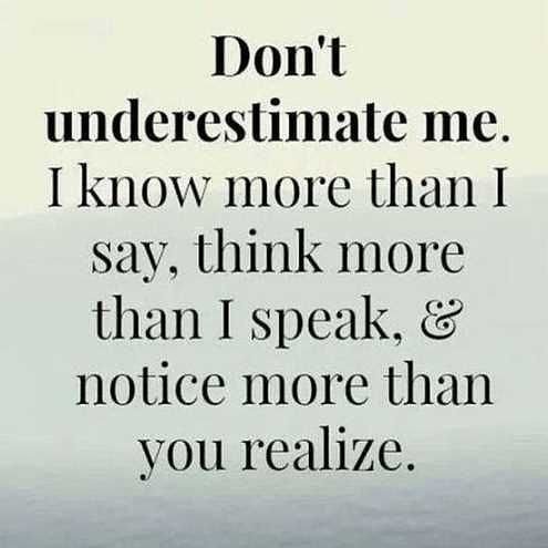 Don't underestimate me    