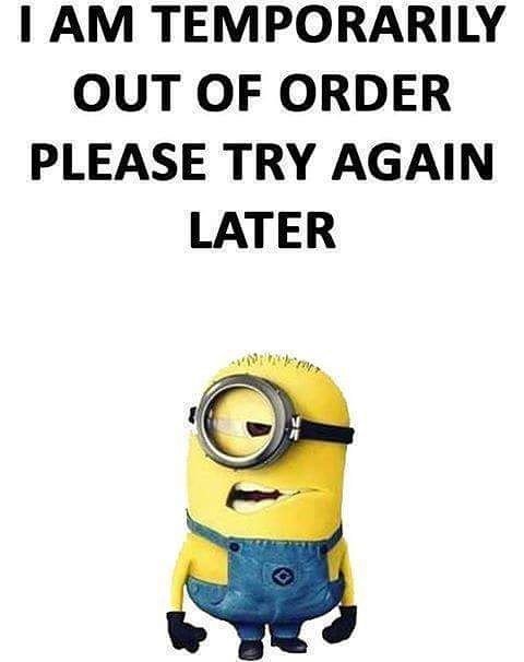 Temporarily out of order