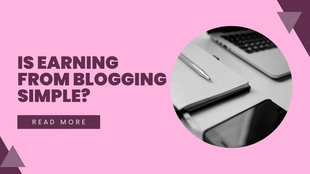 Is earning from blogging simple