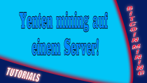 Yenten Mining Auf Einem Linux Server Tutorial Bitcoin Mining - 