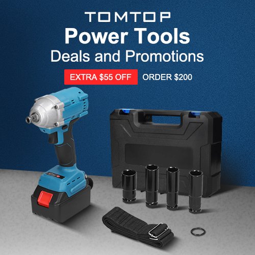 Extra $55 OFF for $200 Power Tools @tomtop.com