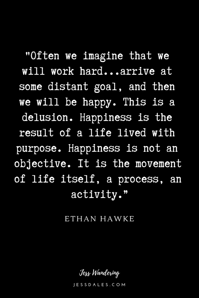 Ethan Hawke Quote
