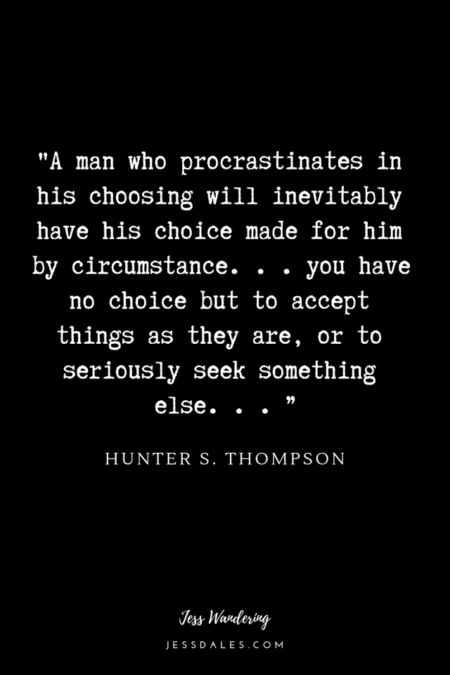 Hunter S. Thompson Quote