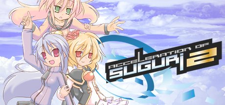 https://store.steampowered.com/app/390710/Acceleration_of_SUGURI_2/